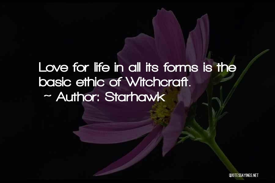 Forms Of Love Quotes By Starhawk
