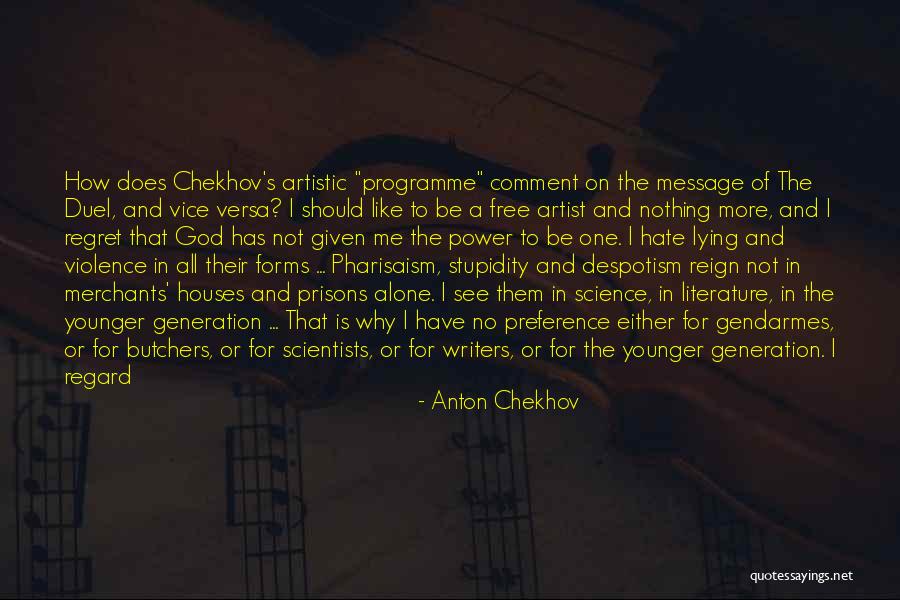 Forms Of Power Quotes By Anton Chekhov