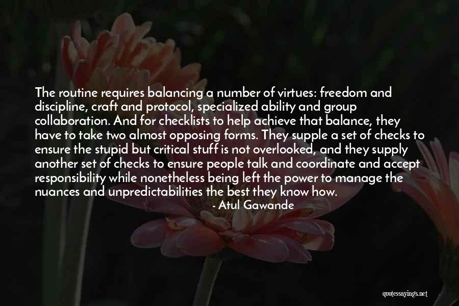 Forms Of Power Quotes By Atul Gawande Forms Of Power Quotes By Atul Gawande