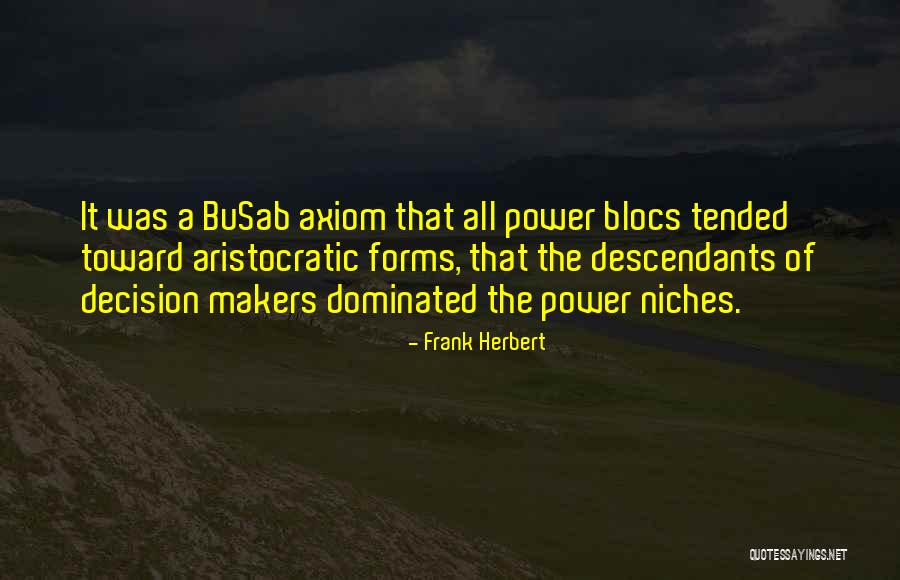 Forms Of Power Quotes By Frank Herbert