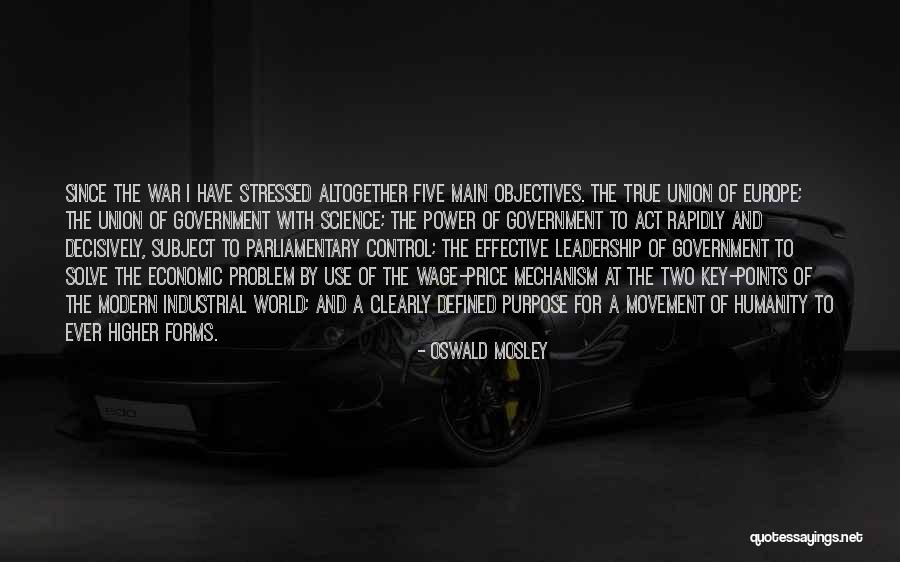 Forms Of Power Quotes By Oswald Mosley Forms Of Power Quotes By Oswald Mosley