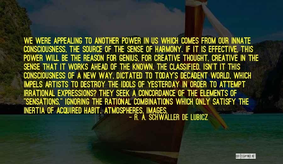 Forms Of Power Quotes By R. A. Schwaller De Lubicz