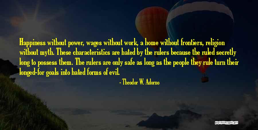 Forms Of Power Quotes By Theodor W. Adorno