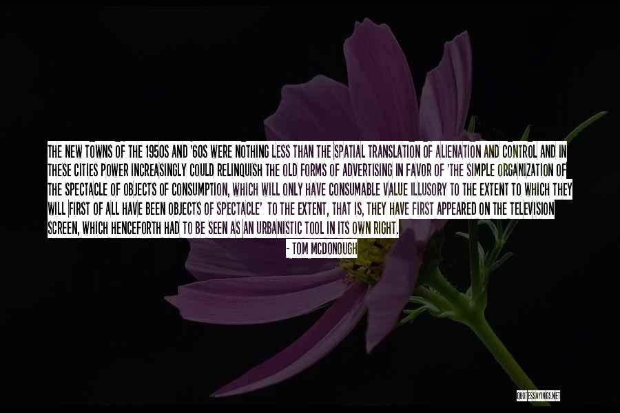 Forms Of Power Quotes By Tom McDonough Forms Of Power Quotes By Tom McDonough