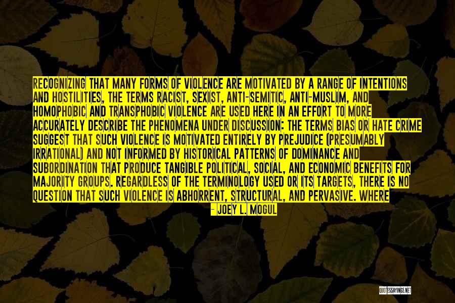 Forms Of Violence Quotes By Joey L. Mogul Forms Of Violence Quotes By Joey L. Mogul
