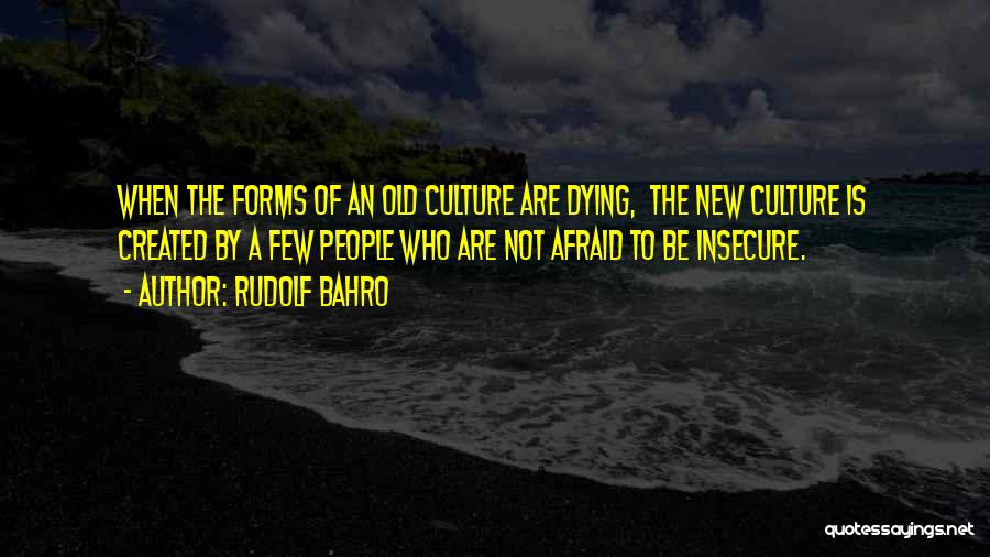 Forms Quotes By Rudolf Bahro