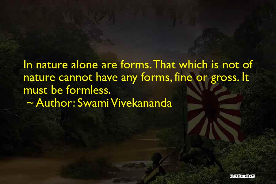 Forms Quotes By Swami Vivekananda