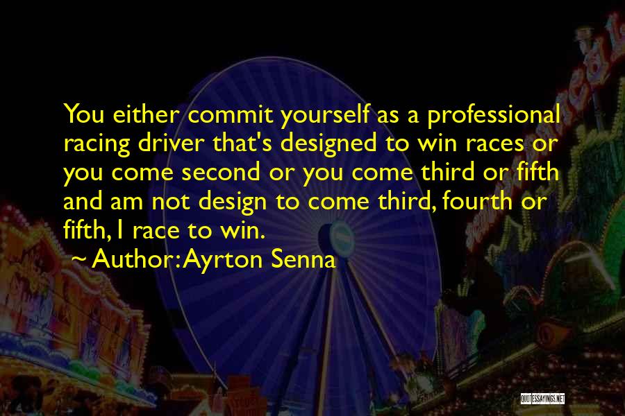 Formula 1 Inspirational Quotes By Ayrton Senna