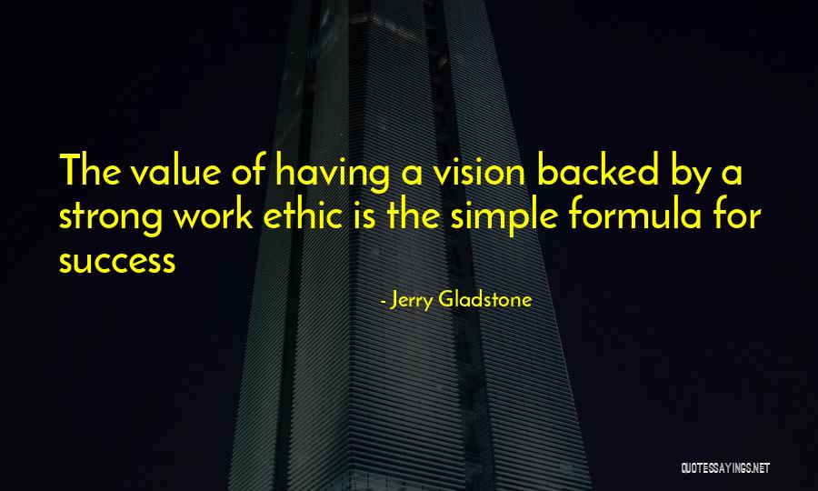 Formula Of Success Quotes By Jerry Gladstone Formula Of Success Quotes By Jerry Gladstone