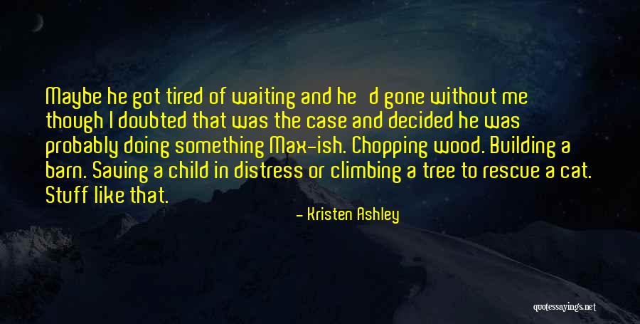 Formuler Iptv Quotes By Kristen Ashley Formuler Iptv Quotes By Kristen Ashley