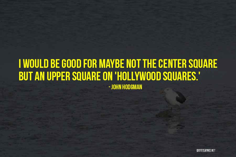 Fornecer Significado Quotes By John Hodgman Fornecer Significado Quotes By John Hodgman