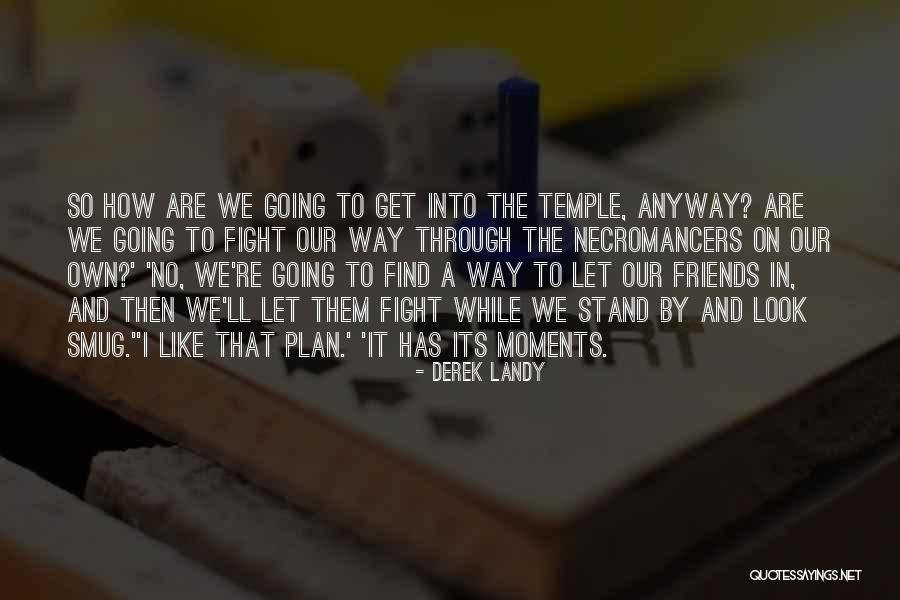 Fornefeld Bloomington Quotes By Derek Landy Fornefeld Bloomington Quotes By Derek Landy