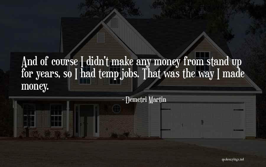 Fornetti Franchise Quotes By Demetri Martin Fornetti Franchise Quotes By Demetri Martin
