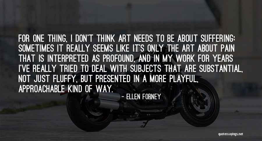 Forney Quotes By Ellen Forney Forney Quotes By Ellen Forney