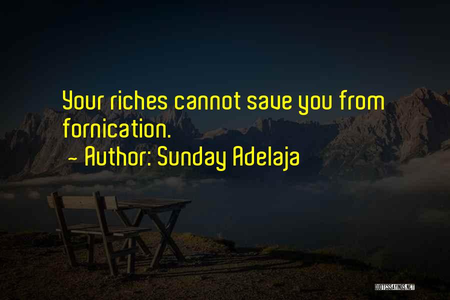 Fornication Quotes By Sunday Adelaja