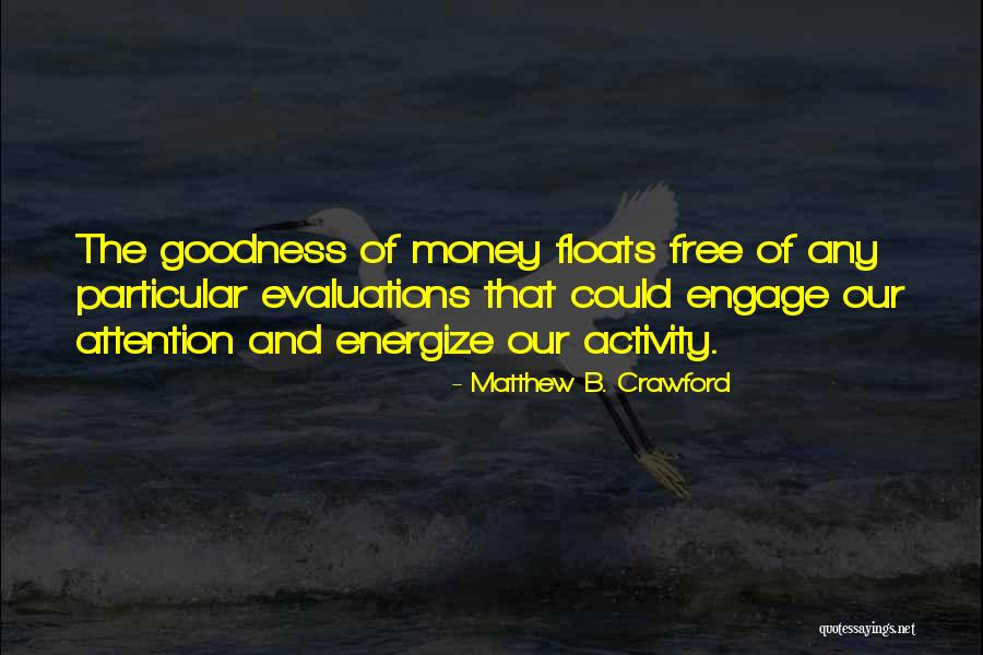 Fornito And Associates Quotes By Matthew B. Crawford Fornito And Associates Quotes By Matthew B. Crawford