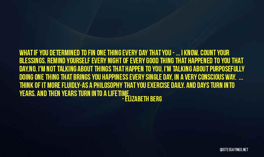 Fornos A Lenha Quotes By Elizabeth Berg Fornos A Lenha Quotes By Elizabeth Berg