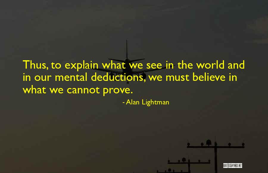 Forohisp Quotes By Alan Lightman Forohisp Quotes By Alan Lightman