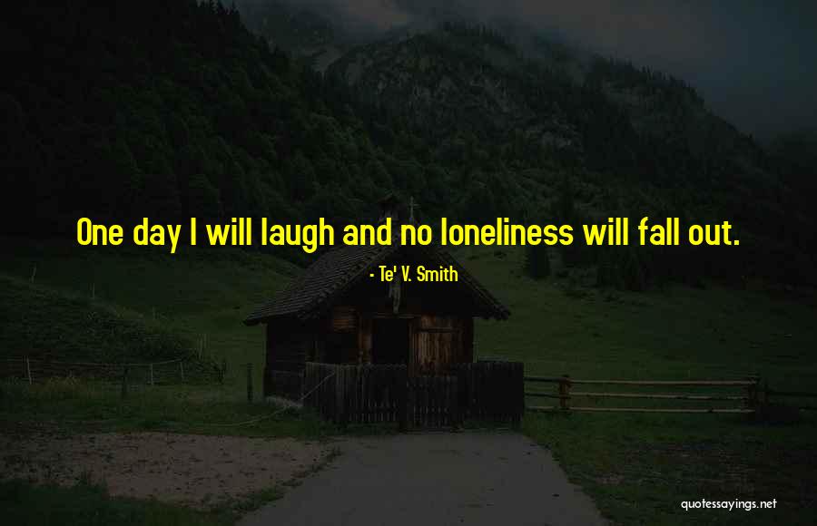 Fororelax Quotes By Te' V. Smith Fororelax Quotes By Te' V. Smith