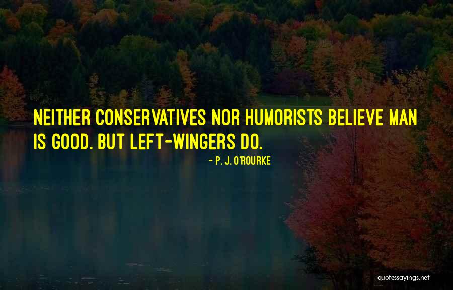 Foros Ecuador Quotes By P. J. O'Rourke Foros Ecuador Quotes By P. J. O'Rourke