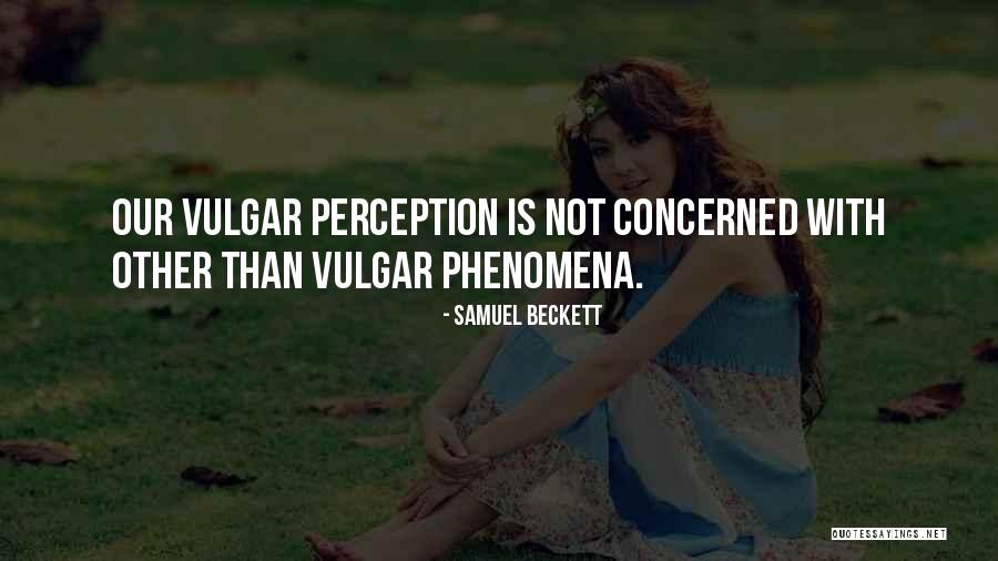 Foroughing Quotes By Samuel Beckett Foroughing Quotes By Samuel Beckett
