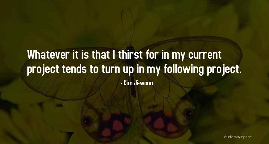 Forquete Quotes By Kim Ji-woon Forquete Quotes By Kim Ji-woon