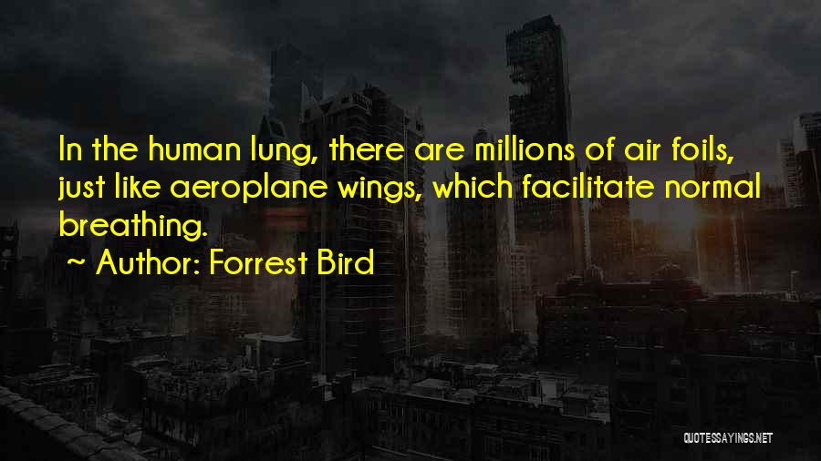 Forrest Bird Quotes 731409