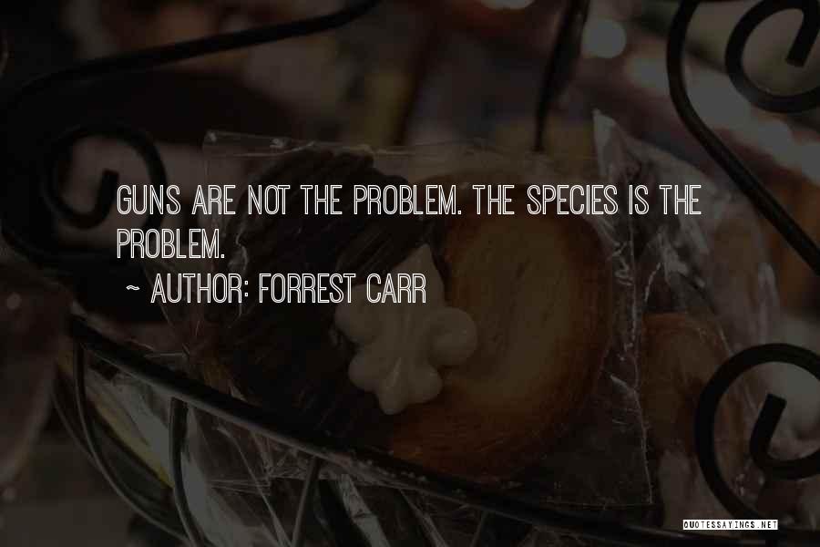 Forrest Carr Quotes 1545185