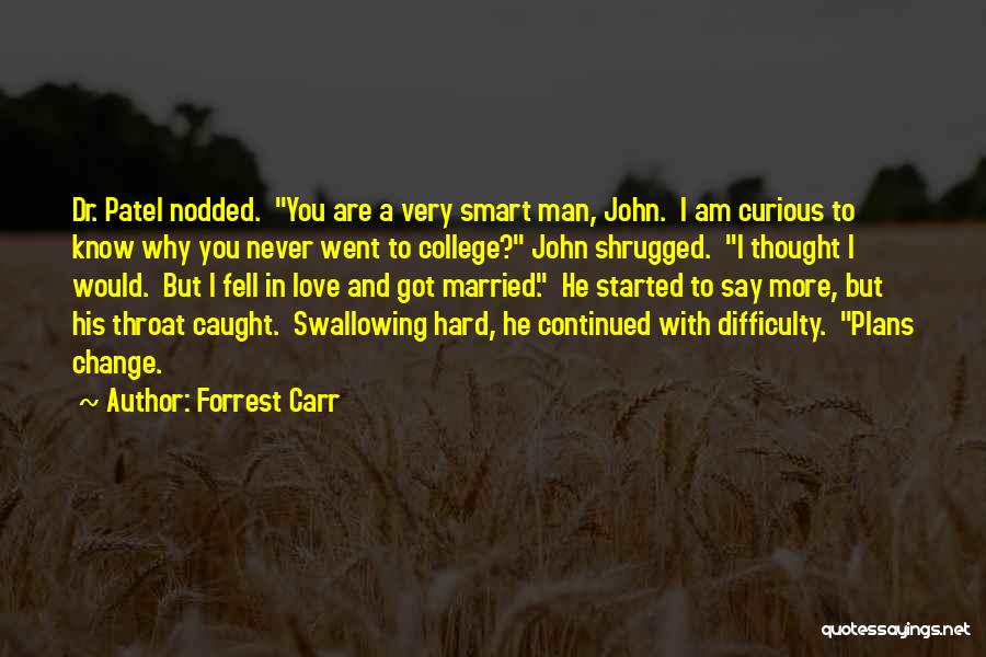 Forrest Carr Quotes 1700496
