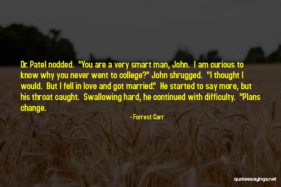 Forrest Carr Quotes 1700496