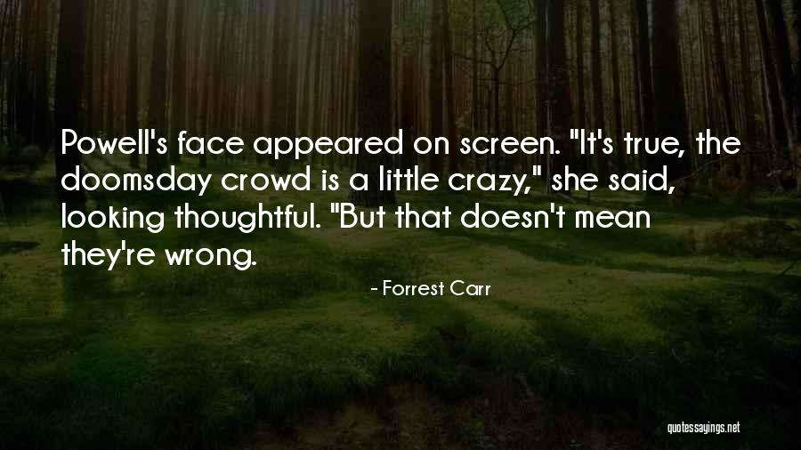 Forrest Carr Quotes 639831