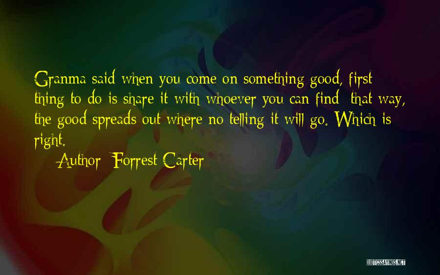 Forrest Carter Quotes 1055233