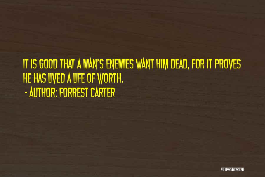 Forrest Carter Quotes 1064957