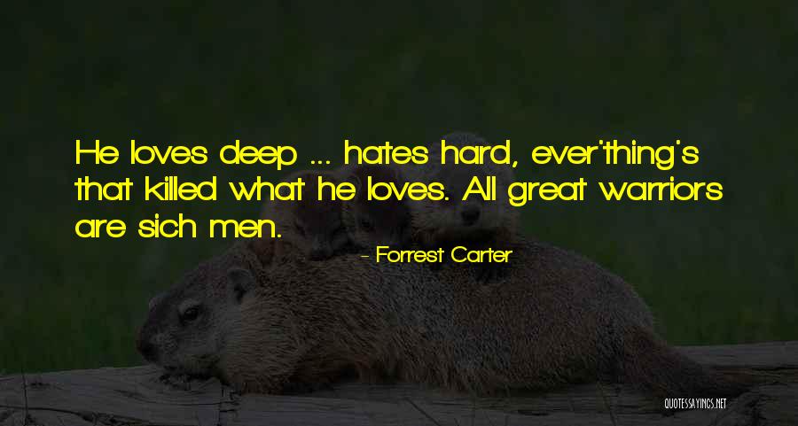 Forrest Carter Quotes 1363595