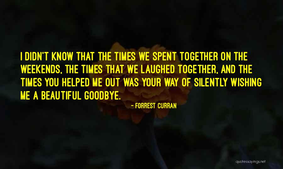 Forrest Curran Quotes 974529