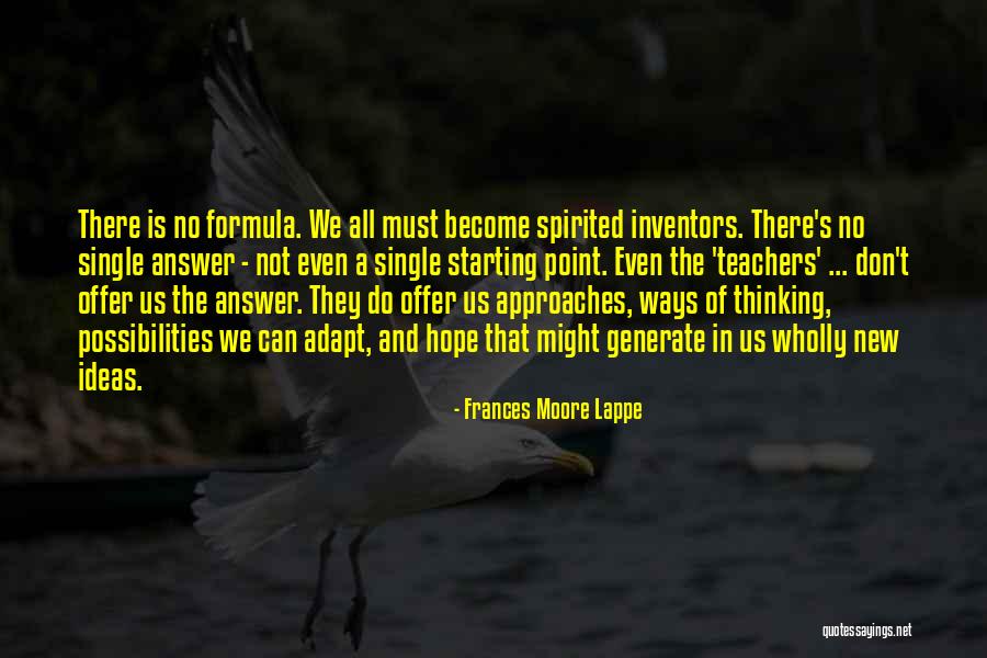 Forrest Galante Quotes By Frances Moore Lappe Forrest Galante Quotes By Frances Moore Lappe