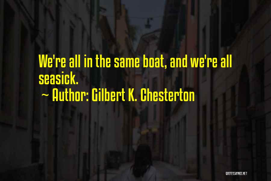 Forrest Gump Feather Quotes By Gilbert K. Chesterton