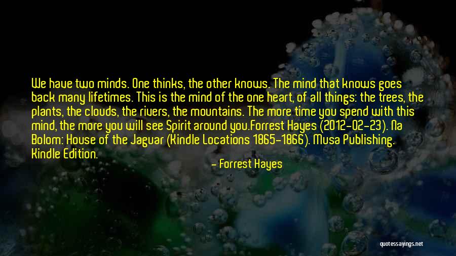 Forrest Hayes Quotes 1370870