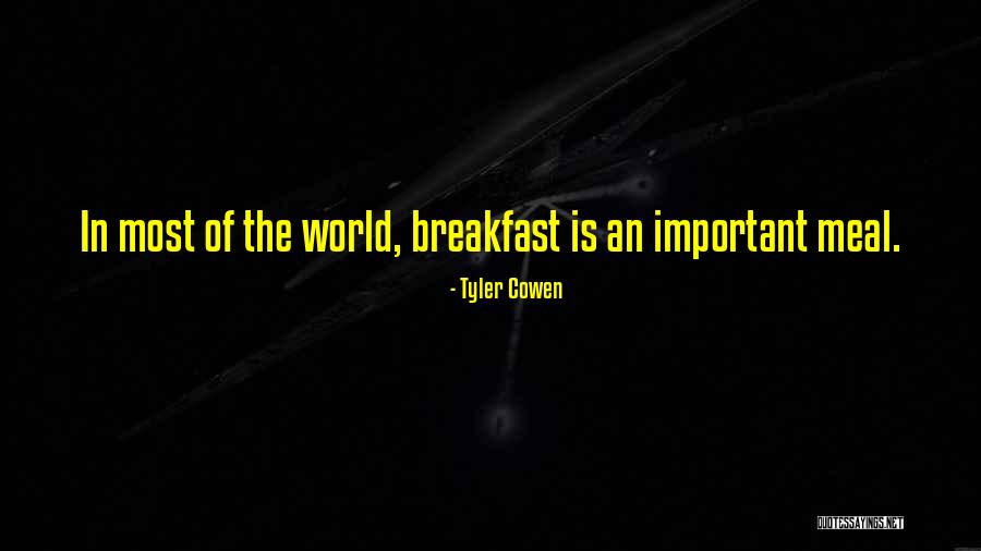 Forrestall Consulting Quotes By Tyler Cowen Forrestall Consulting Quotes By Tyler Cowen
