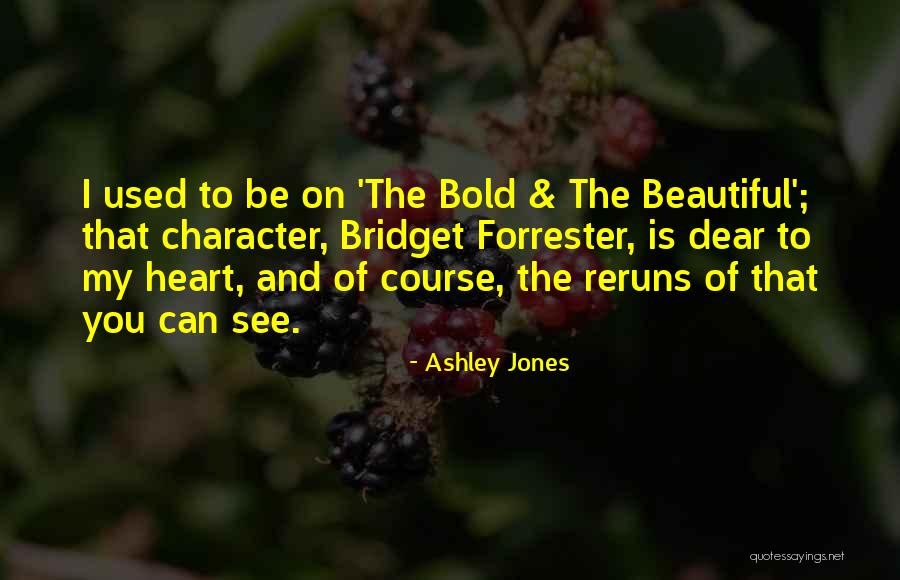 Forrester Quotes By Ashley Jones Forrester Quotes By Ashley Jones