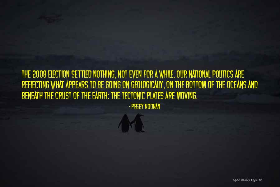Forrettes Quotes By Peggy Noonan Forrettes Quotes By Peggy Noonan
