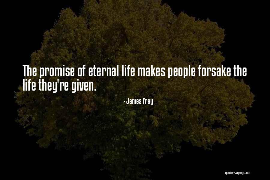 Forsake Quotes By James Frey Forsake Quotes By James Frey