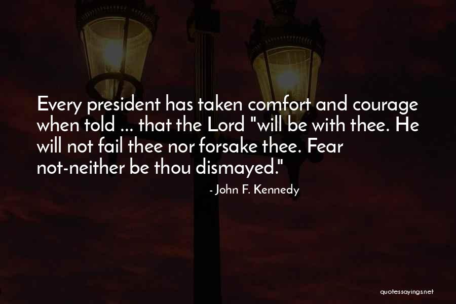 Forsake Quotes By John F. Kennedy Forsake Quotes By John F. Kennedy