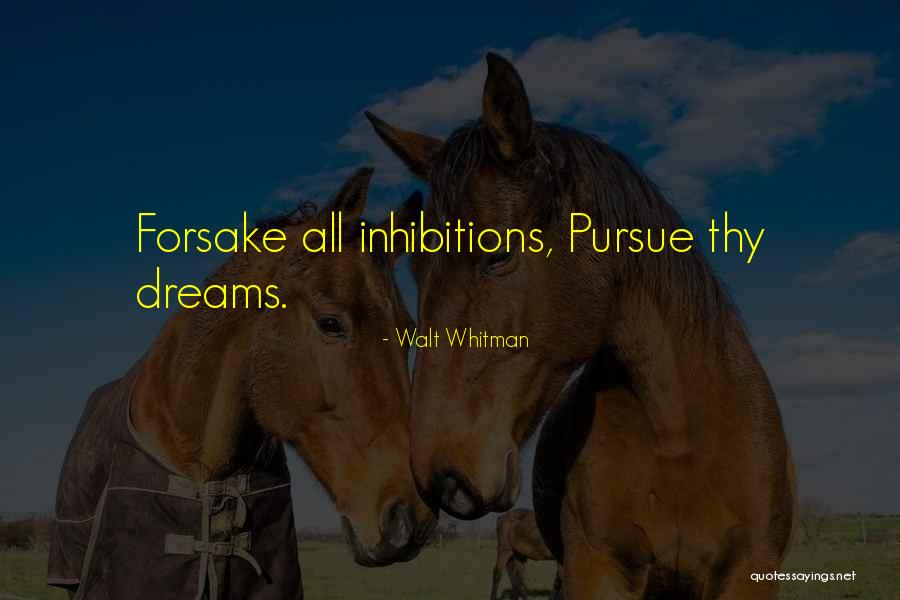 Forsake Quotes By Walt Whitman Forsake Quotes By Walt Whitman