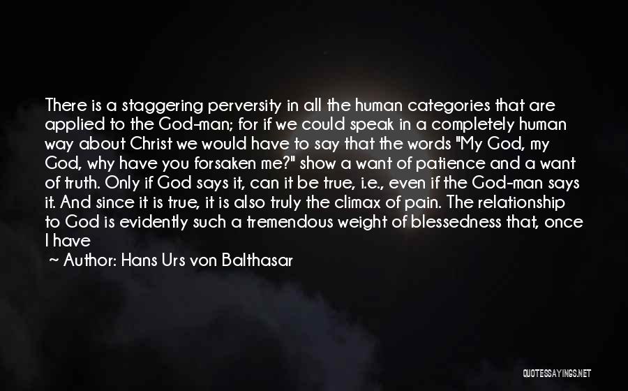 Forsaken Me Quotes By Hans Urs Von Balthasar