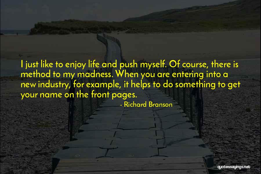 Forsakes Hiking Quotes By Richard Branson Forsakes Hiking Quotes By Richard Branson