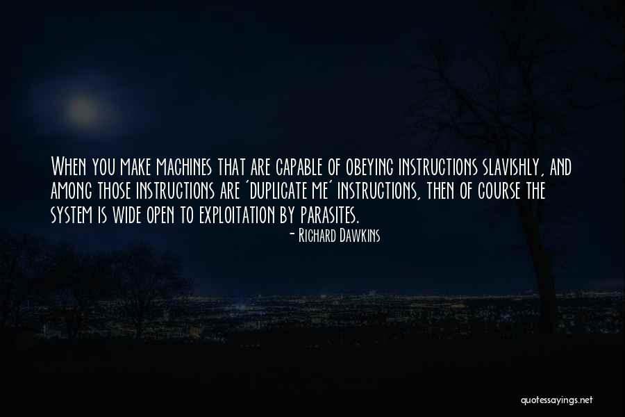 Forsakes His Own Mercy Quotes By Richard Dawkins Forsakes His Own Mercy Quotes By Richard Dawkins