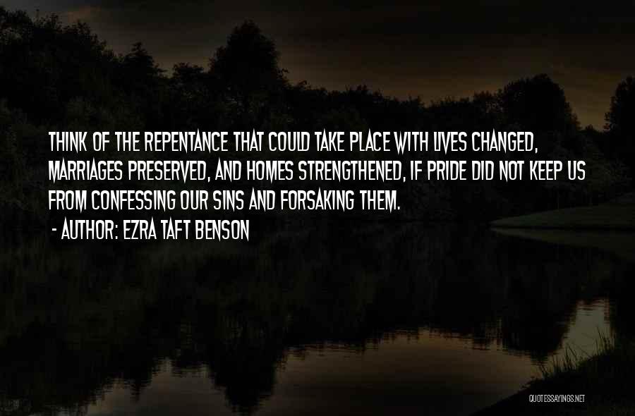 Forsaking Others Quotes By Ezra Taft Benson