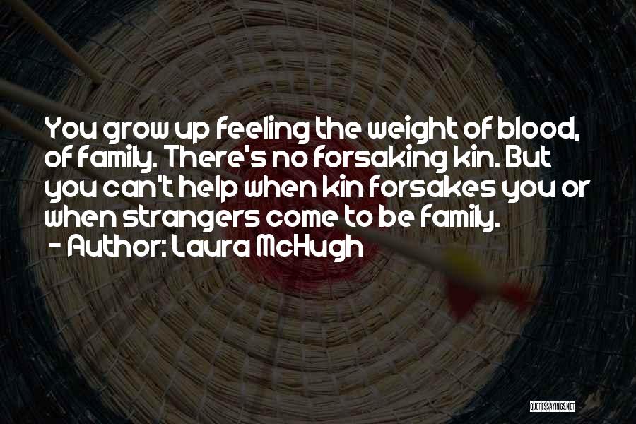 Forsaking Others Quotes By Laura McHugh