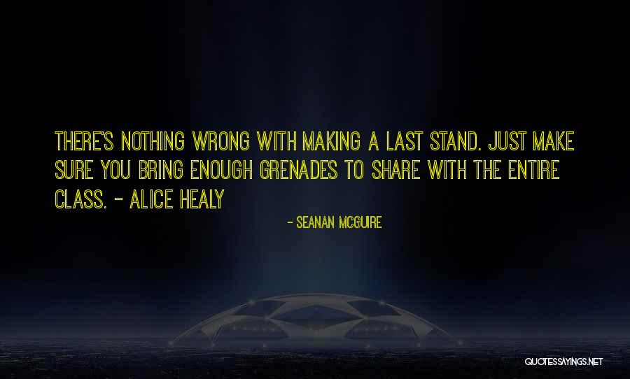 Forschung Bagger Quotes By Seanan McGuire Forschung Bagger Quotes By Seanan McGuire